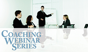 Image of Coaching Webinar Series: Part 1 – Earning the Right to Coach
